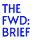 The Forward Brief