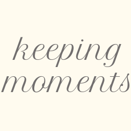 Keeping Moments