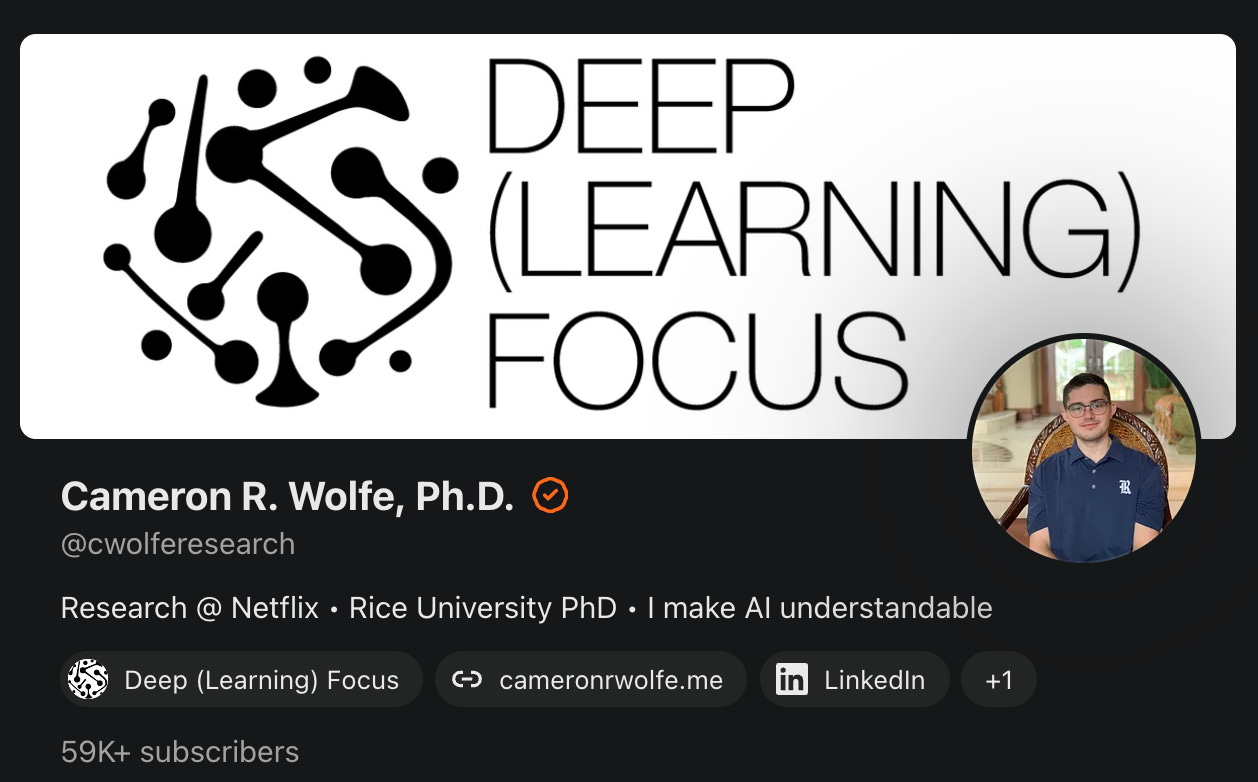 Cameron R. Wolfe, Ph.D. (@cwolferesearch): "I became a Substack ...
