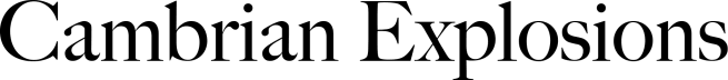 Cambrian Explosions