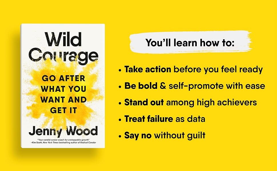Amazon.com: Wild Courage: Go After What You Want and Get It: 9780593717646:  Wood, Jenny: Books