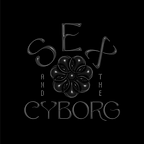 Sex and the Cyborg