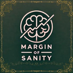 Margin of Sanity