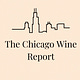 Chicago Wine Report