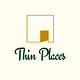 Thin Places