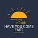 Have you come far?
