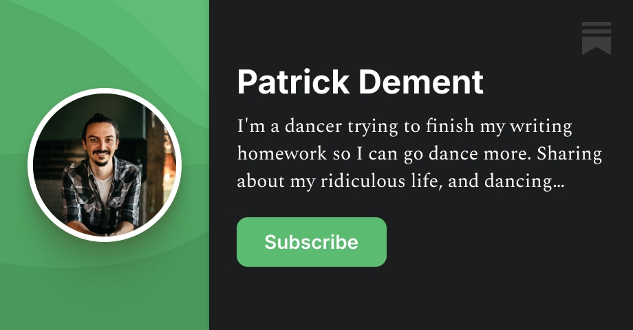 Patrick Dement | Substack