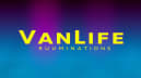 Vanlife Ruminations