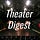 Theater Digest