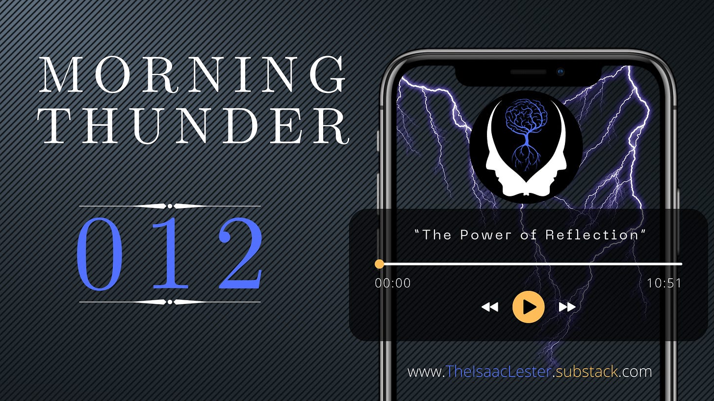 Morning Thunder Episode 012 | The Power of Reflection Morning Thunder Episode 012 | The Power of Reflection
