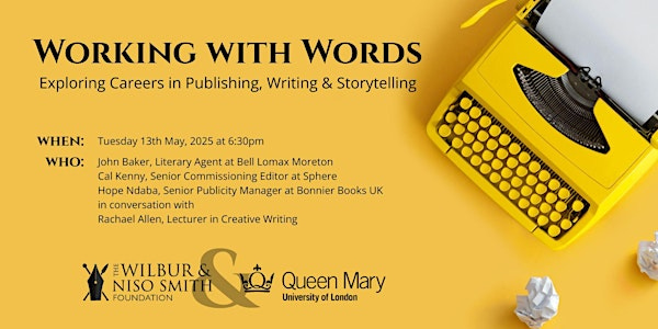 Working with Words: Exploring Careers in Publishing, Writing & Storytelling