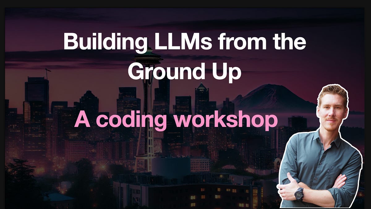 從零開始構建大型語言模型：三小時編碼工作坊