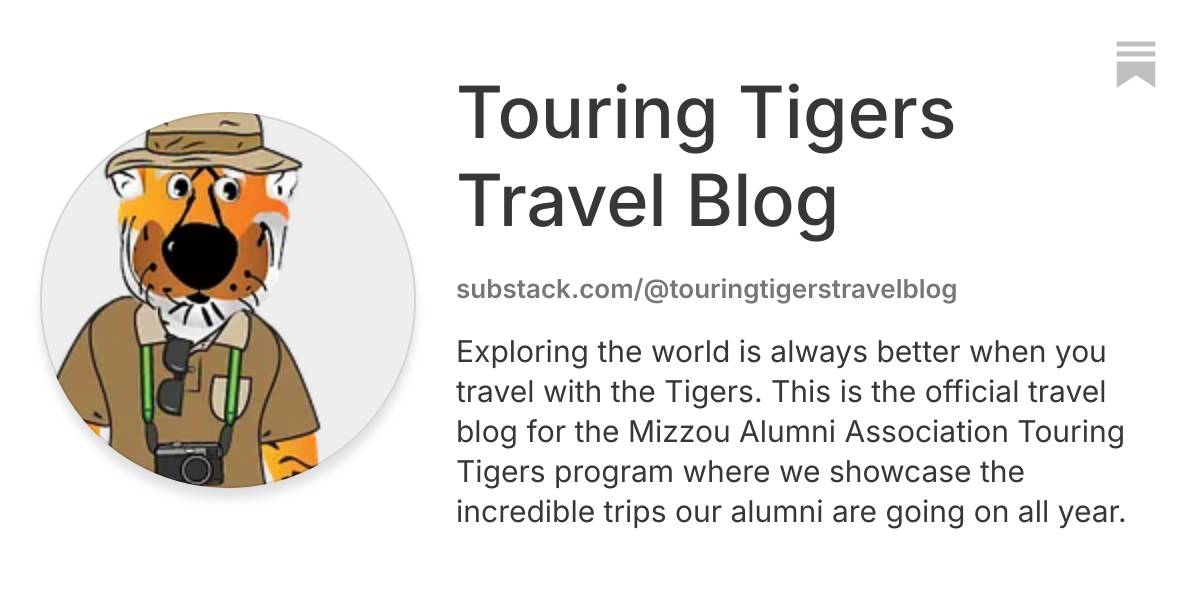 Touring Tigers Travel Blog | Substack