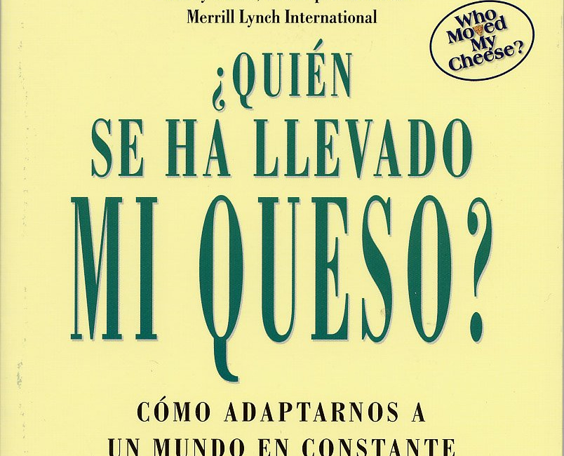 #Libro ¿Quién se ha llevado mi queso? - Compartir 10 ideas