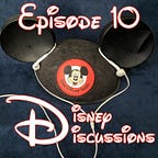 Disney Discussions - The Free Disney Newsletter 
