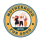Motherhood for Good