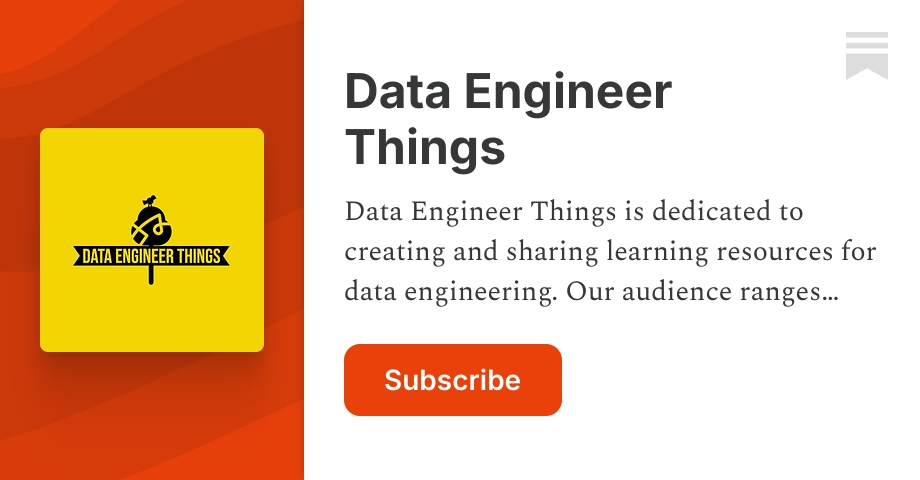 Data Engineer Things | Substack