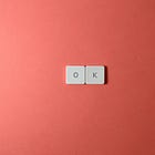 Am I REALLY Going to be OK?