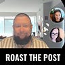Roast the Post Podcast