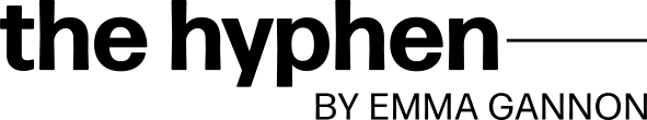 The Hyphen by Emma Gannon
