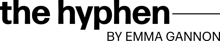 The Hyphen by Emma Gannon