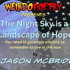 The Night Sky is a Landscape of Hope