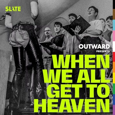 Cover for Outward: Slate's LGBTQ podcast