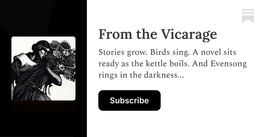 From the Vicarage | Sarah Clarkson | Substack