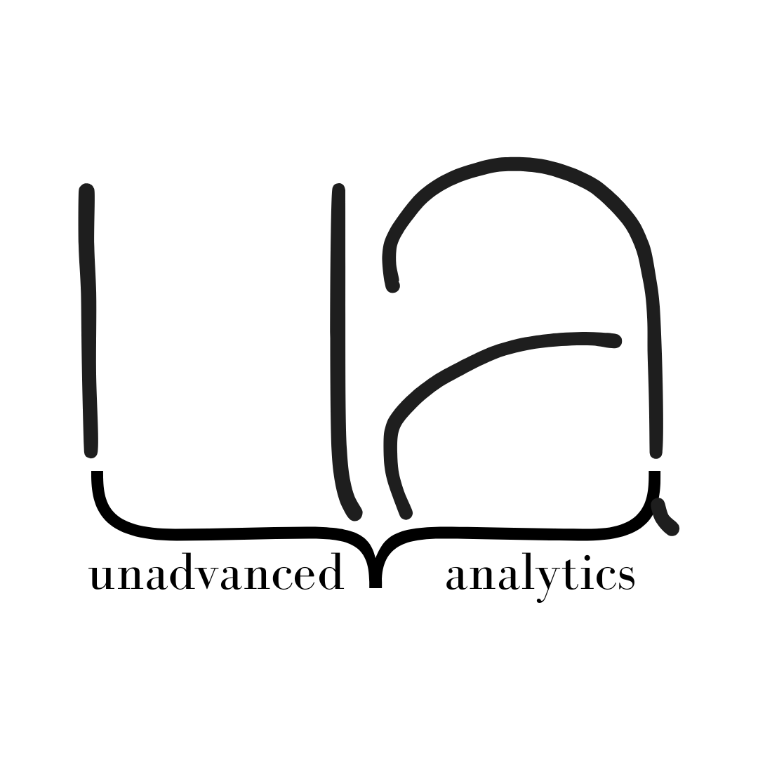 Unadvanced Analytics