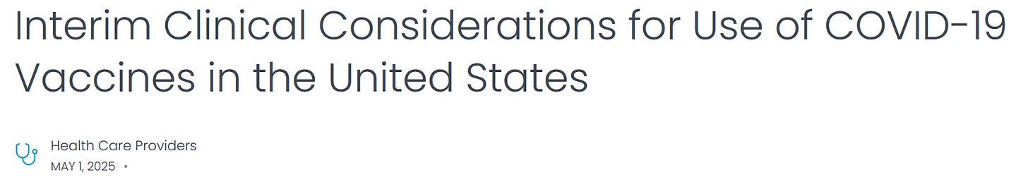 nterim Clinical Considerations for Use of COVID-19 Vaccines in the United States Health Care Providers May 1, 2025