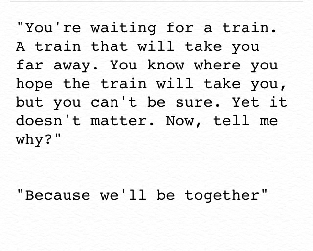 you're waiting for a train. on We Heart It
