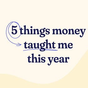 5 Important Lessons I Learned About Money in 2025