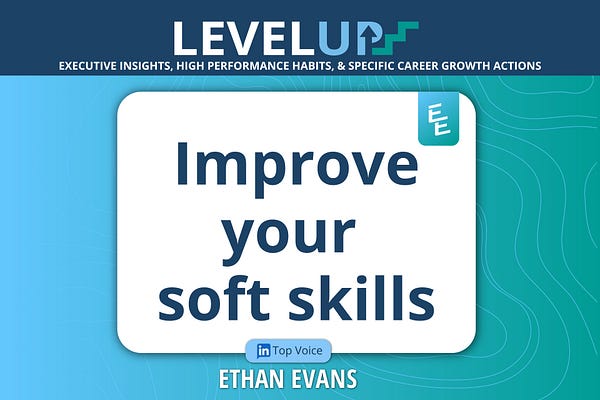 Level Up Newsletter | Ethan Evans | Substack