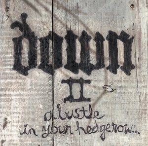 Down II: A Bustle in Your Hedgerow - Wikipedia