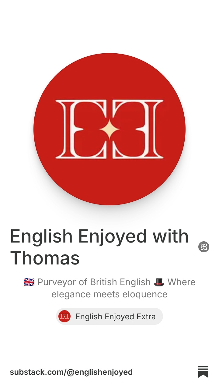 English Enjoyed with Thomas | Substack