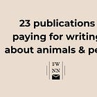 23 publications paying for writing about animals & pets