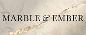 Marble & Ember