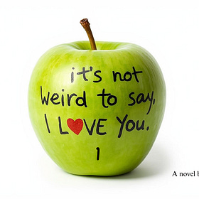 01 | It's Not Weird To Say I Love You