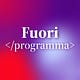 Fuori Programma