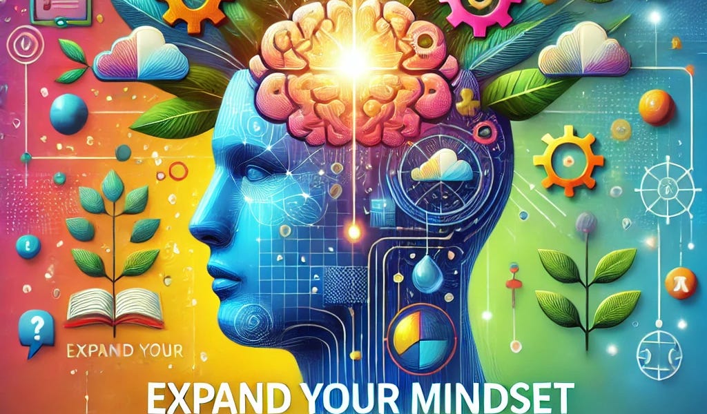 How to Expand Your Mindset and Embrace New Possibilities?