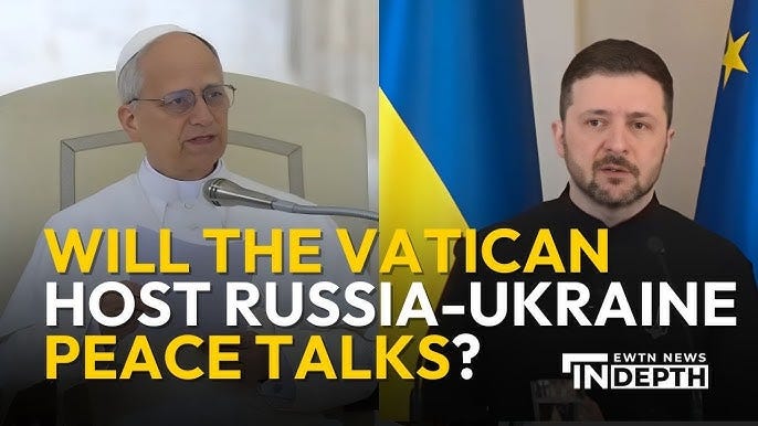 Will the Vatican Host Russia-Ukraine Peace Talks? | EWTN News In Depth May  23, 2025