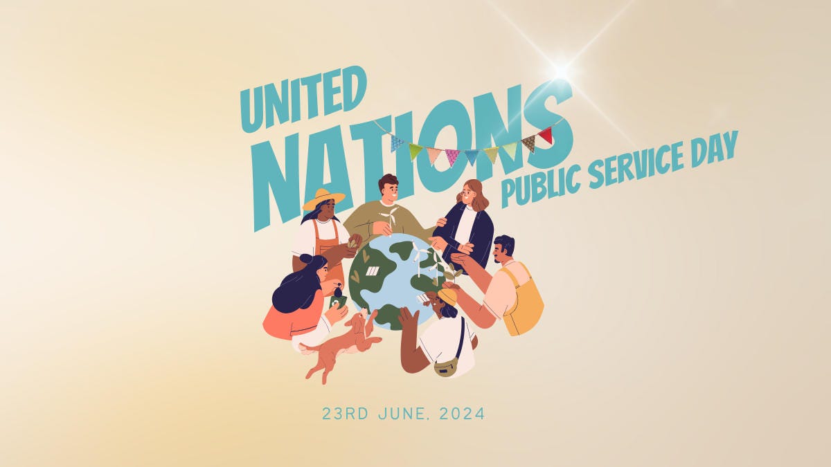 United Nations Public Service Day 2024 Observed Globally on 23rd June United Nations Public Service Day 2024 Observed Globally on 23rd June