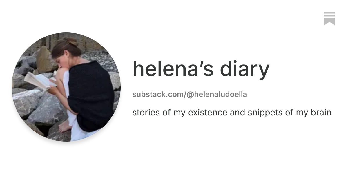 helena’s diary | Substack