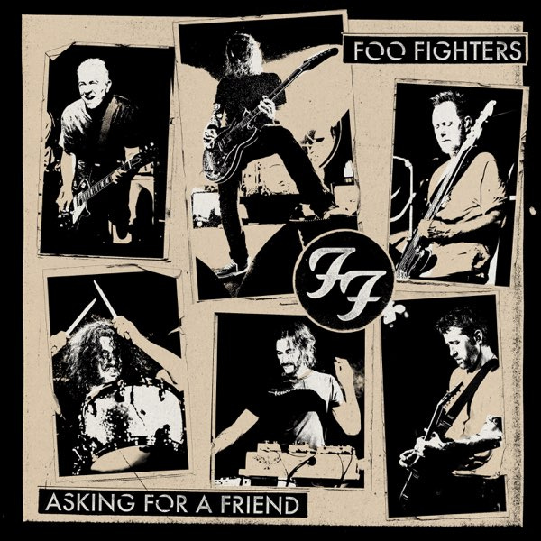 Asking For A Friend - Single - Album by Foo Fighters - Apple Music