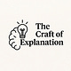 The Craft of Explanation