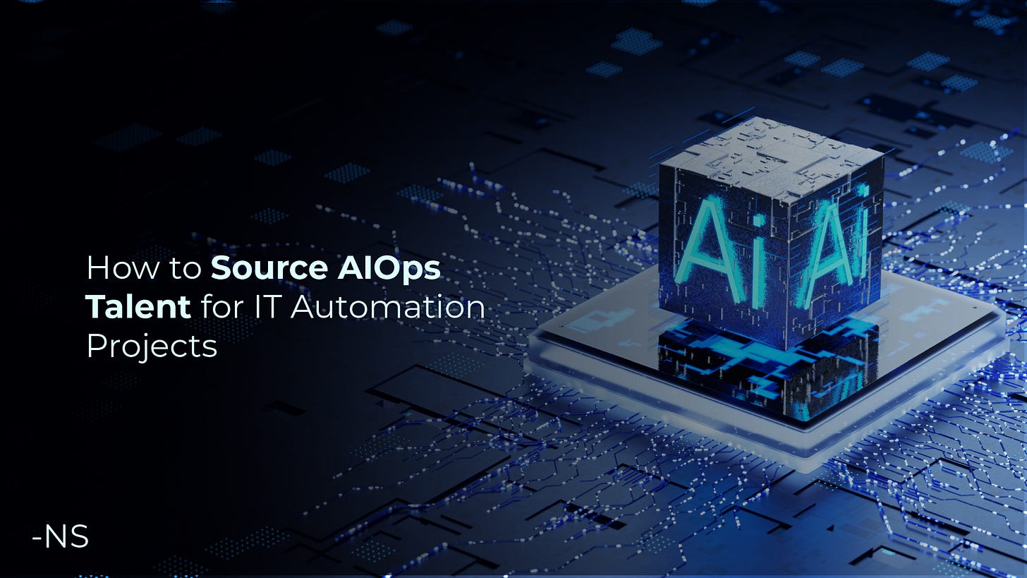 Sourcing AIOps talent