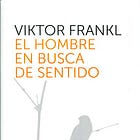 #Libro El hombre en busca de sentido (Viktor Frankl) - Compartir 10 ideas