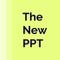The New PPT