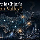 China Does Not Have a Silicon Valley. It Has Something More Distributed