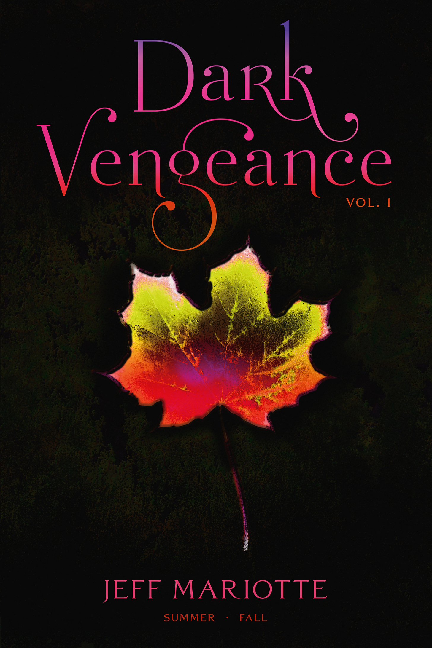 Book cover for Dark Vengeance, Volume One Book cover for Dark Vengeance, Volume One